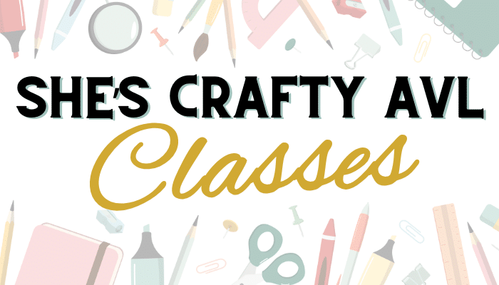 Shes Crafty AVL Classes 